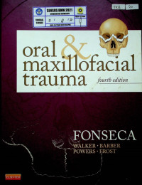 oral & maximallofacial taruma, fourth edition