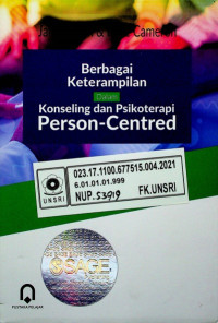 Berbagai Keterampilan Dalam Konseling dan Psikoterapi Person-Centred