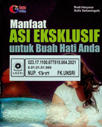 Manfaat ASI EKSKLUSIF untuk Buah Hati Anda