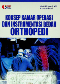 KONSEP  KAMAR OPERASI DAN INSTRUMENTASI BEDAH ORTHOPEDI