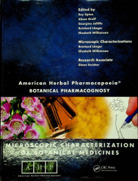 American Herbal Pharmacopoeia: BOTANICAL PHARMACOGNOSY--MICROSCOPIC CHARACTERIZATION OF BOTANICAL MEDICINES