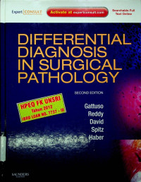 DIFFERENTIAL DIAGNOSIS IN SURGICAL PATHOLOGY, Second Edition