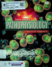 PATHOPHYSIOLOGY, A PRACTICAL APPROACH