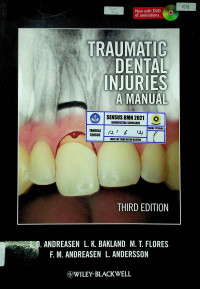 TRAUMATIC DENTAL INJURIES A MANUAL THIRD EDITION