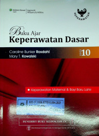 Buku Ajar Keperawatan Dasar: Keperawatan Maternal & Bayi Baru Lahir, Edisi 10