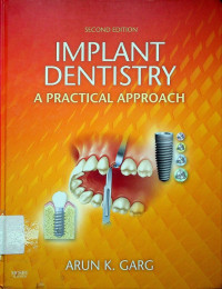 IMPLANT DENTISTRY A PRACTICAL APPROACH