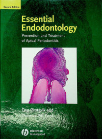 Essential Endodontology: Prevention and Treatment of Apical Periodontitis Second Edition