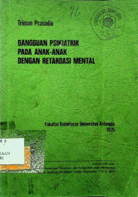 GANGGUAN PSIKIATRIK PADA ANAK- ANAK DENGAN RETARDASI MENTAL