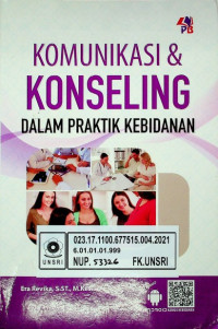 KOMUNIKASI & KONSELING DALAM PRAKTIK KEBIDANAN