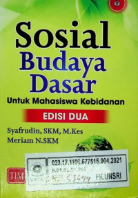 Sosial Budaya Dasar Untuk Mahasiswa Kebidanan EDISI DUA