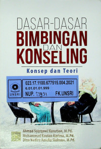 DASAR- DASAR BIMBINGAN DAN KONSELING; Konsep dan Teori