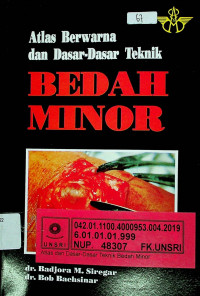 Atlas Berwarna dan Dasar- Dasar Teknik BEDAH MINOR