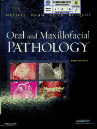 Oral and Maxillofacial PATHOLOGY, THIRD EDITION