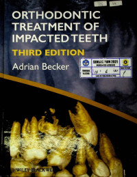 ORTHODONTIC TREATMENT OF IMPACTED TEETH, THIRD EDITION