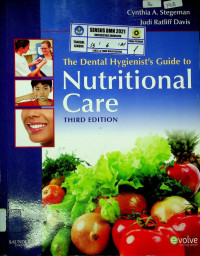 The Dental Hygienist`s Guide to: Nutritional Care