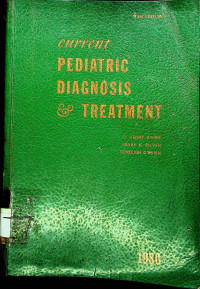 Current PEDIATRIC DIAGNOSIS & TREATMENT, 6 TH EDITION