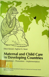Maternal and Child Care in Developing Countries; Assessment- Promotion- Implementation