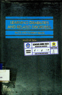 LEARNING DISABILITIES AND RELATED DISORDERS : FACTS AND CURRENT ISSUES