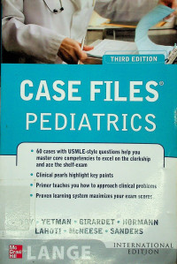 CASE FILES® PEDIATRICS, THIRD EDITION