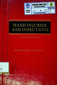 HAND INJURIES AND INFECTIONS: AN ILLUSTRATED GUIDE