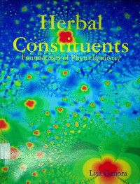Herbal Constituents: Foundations of Phytochemistry