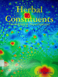 Herbal Constituents: Foundations of Phytochemistry