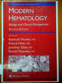 MODERN HEMATOLOGY; Biology and Clinical Management, SECOND EDITION