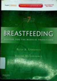 BREASTFEEDING; A GUIDE FOR THE MEDICAL PROFESSION, SEVENTH EDITION