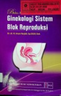 Buku Ajar Ginekologi Sistem Blok Reproduksi