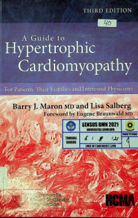 A Guide to Hypertrophic Cardiomyopathy; For Patients, Their Families and Interested Physicians, THIRD EDITION