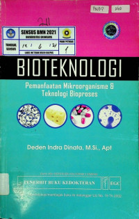 BIOTEKNOLOGI: Pemanfaatan Mikroorganisme & Teknologi Bioproses