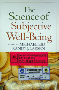 The Science of Subjective Well- Being