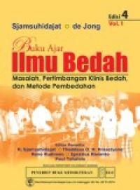 Buku Ajar Ilmu Bedah Masalah, Pertimbangan Klinis Bedah, dan Metode Pembedahan, Edisi 4,vol.1