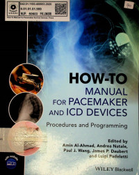 HOW- TO MANUAL FOR PACEMAKER AND ICD DEVICES; Procedures and Programming