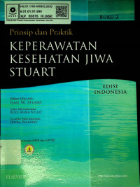 Prinsip dan Praktik KEPERAWATAN KESEHATAN JIWA STUART, BUKU 2