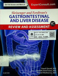 Sleisenger and Fordtran's GASTROINTESTINAL AND LIVER DISEASE: REVIEW AND ASSESSMENT, 10th EDITION