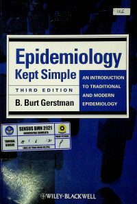 Epidemiology Kept Simple : An introduction to traditional and modern epidemiology, THIRD EDITION