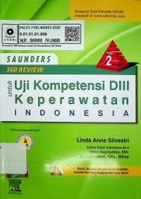 SAUNDERS 360 REVIEW; Untuk Uji Kompetensi DIII Keperawatan Indonesia