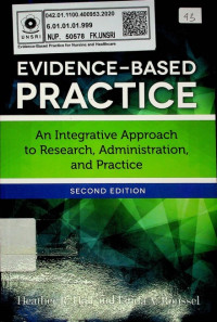 EVIDENCE-BASED PRACTICE; An Integrative Approach to Research, Administration, and Practice, SECOND EDITION