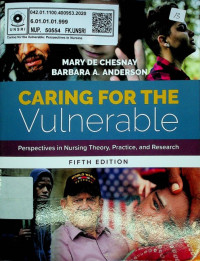 CARING FOR THE VULNERABLE; Perspectives in Nursing Theory, Practice, and Research, FIFTH EDITION