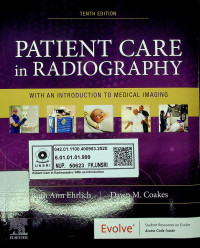 PATIENT CARE in RADIOGRAPHY; WITH AN INTRODUCTION TO MEDICAL IMAGING, TENTH EDITION