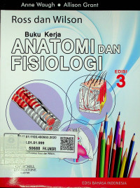 Ross dan Wilson : Buku Kerja ANATOMI DAN FISIOLOGI, EDISI 3