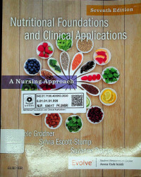 Nutritional Foundations and Clinical Applications, Seventh Edition