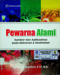 Pewarna Alami Sumber dan Aplikasinya pada makanan &  Kesehatan