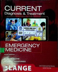 CURRENT Diagnosis & Treatment : EMERGENCY MEDICINE, sixth edition