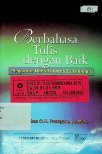 Berbahasa Tulis Dengan Baik: Pengantar Menulis Karya Tulis Ilmiah