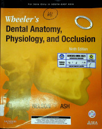 Wheeler's Dental Anatomy, Physiology, and Occlusion, Ninth Edition