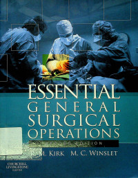ESSENTIAL GENERAL SURGICAL OPERATIONS, SECOND EDITION