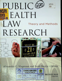 PUBLIC HEALTH LAW RESEARCH: Theory and Methods