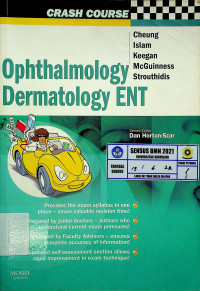 CRASH COURSE Ophthalmology Dermatology ENT, Third Edition
